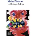 EDITIONS FLAMMARION Le roi des Aulnes