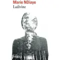 Gallimard Ladivine - Ndiaye, Marie