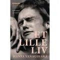 Yanagihara, Hanya Et lille liv | Hanya Yanagihara | Språk: Dansk