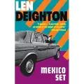 Deighton, Len Mexico Set