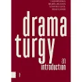 AMSTERDAM UNIVERSITY PRESS Dramaturgy - Dieleman, Cock