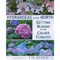 Createspace Independent Publishing Platform Hydrangeas in the North: Getting Blooms in the Colder Climates