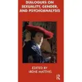 Taylor & Francis Ltd Dialogues on Sexuality, Gender and Psychoanalysis