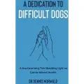 Various Australia publishers A Dedication To Difficult Dogs