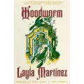 Two Lines Press Woodworm - Martinez, Layla