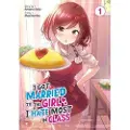 Seven Seas Entertainment I Got Married to the Girl I Hate Most in Class (Manga) Vol. 1