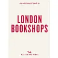 Hoxton Mini Press An Opinionated Guide To London Bookshops