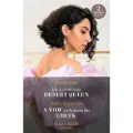 HarperCollins His Last-Minute Desert Queen / A Vow To Redeem The Greek