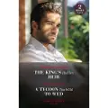 HarperCollins The King's Hidden Heir / A Tycoon Too Wild To Wed