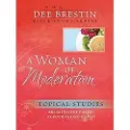 DAVID C COOK PUBLISHING COMPANY A Woman of Moderation