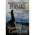 Black Rose Sisters of Castle Leod