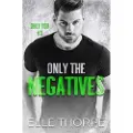 Elle Thorpe Only the Negatives