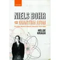 Oxford University Press Niels Bohr and the Quantum Atom