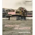 Paul Holberton Architecture and Anarchism
