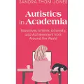 CAMBRIDGE UNIVERSITY PRESS Autistics in Academia