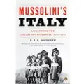 Penguin Books Ltd Mussolini's Italy: Life Under the Fascist Dictatorship, 1915-1945
