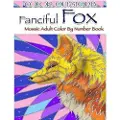 Independently Published Fanciful Fox Mosaic Color By Number Book