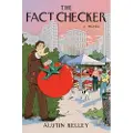 GROVE PRESS/ATLANTIC MONTHLY PRESS The Fact Checker
