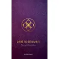 Gene Keys Publishing Dare to be Divine