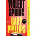Soho Press Violent Spring (deluxe Edition)