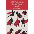 Lulu.com 1000 Facts about Comic Books Vol. 3