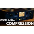 ProAudioEXP Masterclass Compression Video Training Course