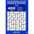 Independently Published Calcudoku Plus Puzzle Books - 400 Easy to Master Puzzles 9x9 (Volume 5)