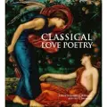 BRITISH MUSEUM PRESS Classical Love Poetry