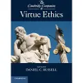 CAMBRIDGE UNIVERSITY PRESS The Cambridge Companion to Virtue Ethics