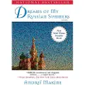Arcade Publishing Dreams of My Russian Summers