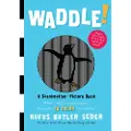 Workman Publishing Waddle - Seder, Rufus Butler