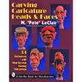 Schiffer Publishing Carving Caricature Heads & Faces