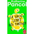 Librairie Generale Francaise La Valse lente des tortues