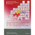 Wiley Bioinorganic Chemistry -- Inorganic Elements in the Chemistry of Life