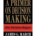 Simon & Schuster Primer on Decision Making