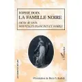Editions L'Harmattan LA FAMILLE NOIRE suivie de trois NOUVELLES BLANCHES ET NOIRES