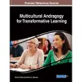 Igi Global Multicultural Andragogy for Transformative Learning