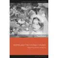 BLOOMSBURY Women and the Catholic Church