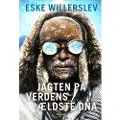 Gyldendal Jagten på verdens ældste DNA | Eske Willerslev | Språk: Dansk