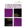THE UNIVERSITY OF MICHIGAN PRESS Carolingian Chronicles