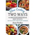Independently Published Slow Cooking Two Ways