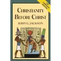 Echo Point Books & Media Christianity Before Christ