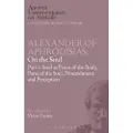 BLOOMSBURY Alexander of Aphrodisias: On the Soul