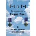 Lulu.com L-4 to F-4: the Autobiography of a Fighter Pilot