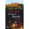 Dtv Verlagsgesellschaft Die Spur des Barolo