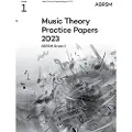 ASSOCIATED BOARD OF THE ROYAL SCHOOLS OF MUSIC Music Theory Practice Papers 2023, ABRSM Grade 1