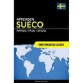 Createspace Independent Publishing Platform Aprender Sueco - R?pido / F?cil / Eficaz