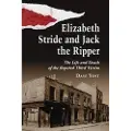 McFarland & Company Elizabeth Stride and Jack the Ripper