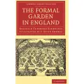 CAMBRIDGE UNIVERSITY PRESS The Formal Garden in England