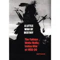 Createspace Independent Publishing Platform A Little War of Destiny: The Yakima/Walla Walla Indian War of 1855-56